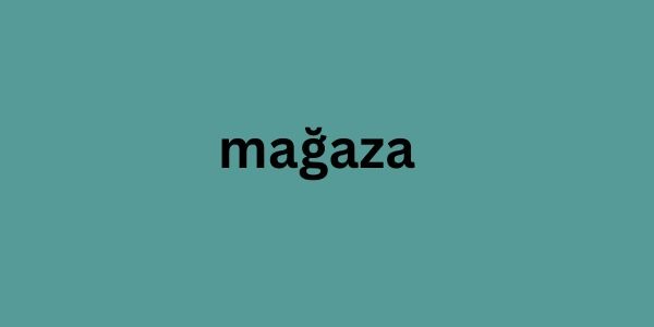 mağaza